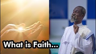 What is Faith  Stephen Adom Kyei Duah [upl. by Adnaugal244]