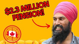 Jagmeet Singhs Pension is CRAZY [upl. by Nanete677]