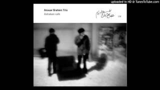 Anouar Brahem Trio  Aube Rouge a Grozny [upl. by Ecnerrat]