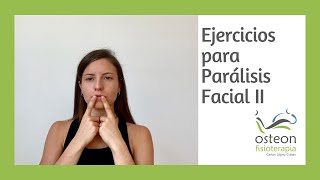 Ejercicios para Parálisis Facial  Ejercicios Asistidos [upl. by Kampmann]