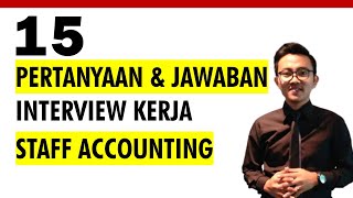 Pertanyaan dan jawaban interview kerja staff accounting  interview staff keuangan  staff finance [upl. by Fraase291]