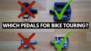 These Are The Best Pedals For Bike Touring [upl. by Auqeenahs]