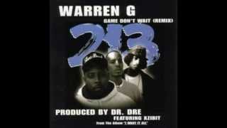 Warren G  Game Dont Wait Remix Feat Nate Dogg Snoop Dogg amp Xzibit 1999 [upl. by Marchese]