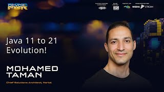 Java 11 to 21 Evolution  Mohamed Taman  Devoxx Ukraine 2023 [upl. by Inuat]