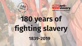 Anti Slavery International  180 years of fighting slavery [upl. by Temirf]