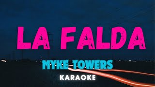 LA FALDA  Myke Towers Karaoke [upl. by Sharona]