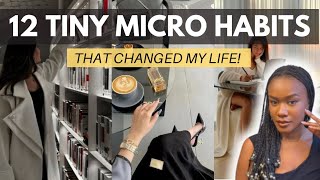 The 12 Micro habits of SUCCESSFUL Women that CHANGED MY LIFE [upl. by Lebana505]