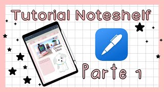 📘 Tutorial NOTESHELF Parte 1✍🏼 COMPLETO 📘  CONFIGURACIÓN  primeros pasos [upl. by Conan]