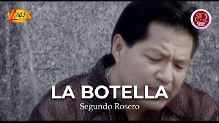 Segundo Rosero  La Botella Video Oficial  Rockola [upl. by Emerson546]