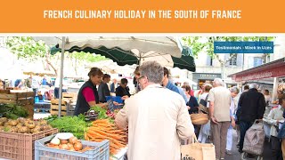 Week in Uzes  French culinary holiday in the south of France  Testimontials 2018 [upl. by Enirual]