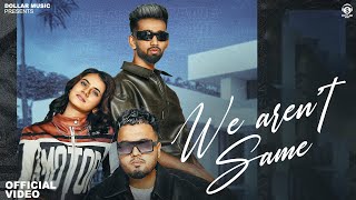 We Are Not Same Official Video Mykey Antil  Deepty  Jaya Rohilla  New Haryanvi song 2024 [upl. by Neimad]