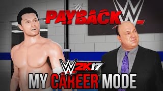 WWE 2K17 My Career Mode  Ep 7  quotPAUL HEYMAN LAST MAN STANDINGquot WWE 2K17 MyCareer Part 7 [upl. by Annemarie]