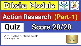 Diksha Module  Action Research Assesment Quiz Score 2020 [upl. by Armalla]