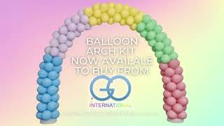 Balloon Arch Kit  Now Available From GO International [upl. by Reivazx536]