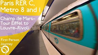 Paris RER and Metro First Person Journey  Champ de Mars–Tour Eiffel to Louvre–Rivoli [upl. by Eimrots]