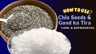 Garmi se Rahat paane ka 100 easy solution  Gond Katira  Tree Gum amp Chia seeds  Summer essentials [upl. by Kroy779]