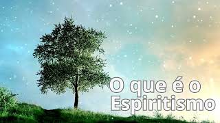 Episódio 09  O que é Espiritismo Tudo que Você Precisa Saber [upl. by Luce]