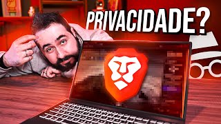 Brave é um delírio coletivo na esperança por privacidade [upl. by Eigna]