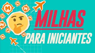 O que são MILHAS AÉREAS [upl. by Chelsea]