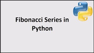 Fibonacci Series in Python [upl. by Tihom]