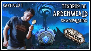 💰🔎 TESOROS de Ardenweald 1  Farmeando Logros  World of Warcraft SHADOWLANDS [upl. by Durno666]