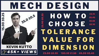 How to choose tolerance value for the dimension Engineering Limits amp Tolerance [upl. by Teerpnam261]