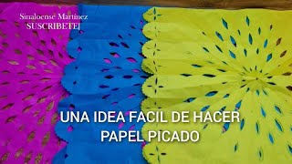 HAGAMOS PAPEL PICADO FACIL [upl. by Ayle]