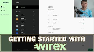 TUTORIAL  Getting Started With Wirex Step By Step Tutorial [upl. by Francoise963]