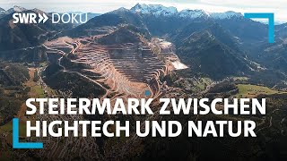 Die Steiermark  Österreichs WaldLand zwischen Hightech und Natur  SWR Doku [upl. by Cosimo769]