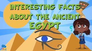 FUN FACTS ABOUT ANCIENT EGYPT  Educational Videos for Kids [upl. by Aisatsan]