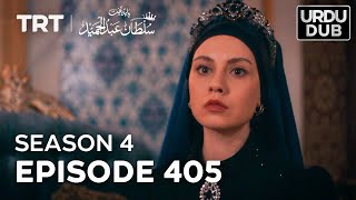 Payitaht Sultan Abdulhamid Episode 405  Season 4 [upl. by Gerstein390]