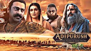 Adipurush  Full Hindi Dubbed Movie  2023  Prabhas Kriti Sanon Saif Ali Khan  T  Seris [upl. by Bander]