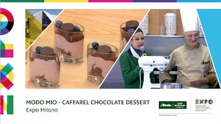 EXPO Milano 2015  Modo Mio  Caffarel Chocolate Dessert by Celebrity Chef Signorini [upl. by Dilahk]