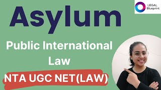 Asylum  Public International Law [upl. by Iaht]