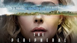 The Peripheral 2023 Movie  Chloë Grace Moretz Gary Carr Jack Reynor  Review and Facts [upl. by Airet229]