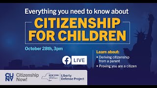 Everything You Need to Know About Citizenship For Children [upl. by Inor]