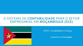 Contabilidade em Moçambique SCE [upl. by Swerdna883]