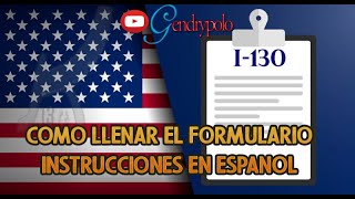 COMO LLENAR EL FORMULARIO I130│Instrucciones en Español [upl. by Anirehtac]