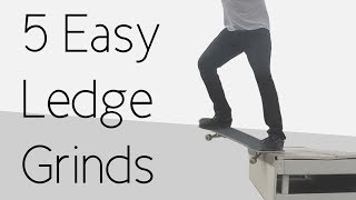 5 Easy Ledge Grinds [upl. by Namlak]