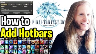 How to ADD HOTBARS in FINAL FANTASY 14 FFXIV [upl. by Mont]