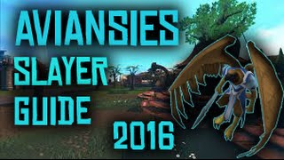 Aviansies Slayer Guide Runescape 2016 [upl. by Georgiana]