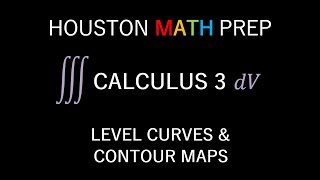 Level Curves and Contour Maps Calculus 3 [upl. by Elison]