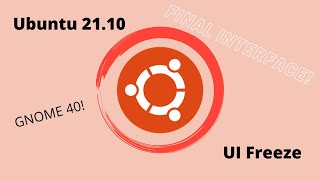 Ubuntu 2110 Impish Indri UI Freeze  GNOME 40 is here [upl. by Razaile]