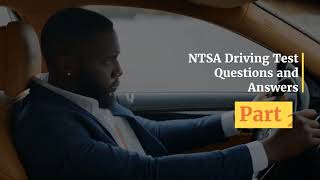 101 NTSA Driving School test Questions and Answers for Theory Exams Part 2 [upl. by Kennett]