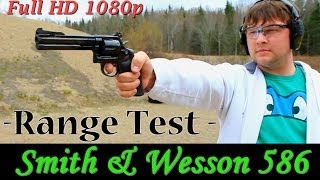 Smith amp Wesson 586 Review And Range Test HD 1080p [upl. by Haymo149]