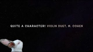 Quite a character Mary Cohen  Violin duet [upl. by Annail]