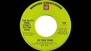 1969 HITS ARCHIVE Do Your Thing  Watts 103rd Street Rhythm Band mono 45 [upl. by Arretak597]