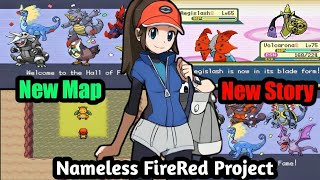 New Pokemon GBA Complete Rom 2024 With New Map amp New Story  Nameless FireRed Project [upl. by Araminta]