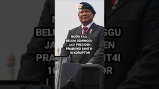 PRABOWO LANGSUNG BASMI 10 KORUPTOR  TARING JENDRAL TEMPUR NIH BOS SENGGOL DONG [upl. by Combe807]