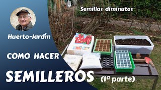 𝗦𝗘𝗠𝗜𝗟𝗟𝗘𝗥𝗢𝗦 Cómo hacer semilleros en casa Huerto y jardín [upl. by Winslow]